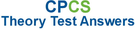 CPCS Theory Test Answers